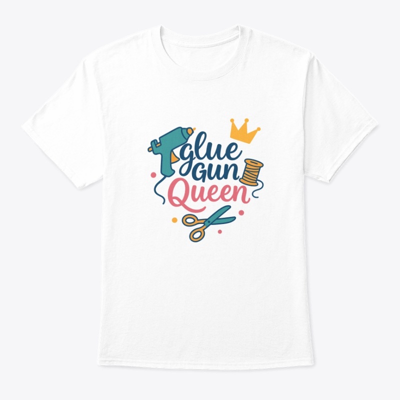 Glue Gun Queen – Craft Boss Tee