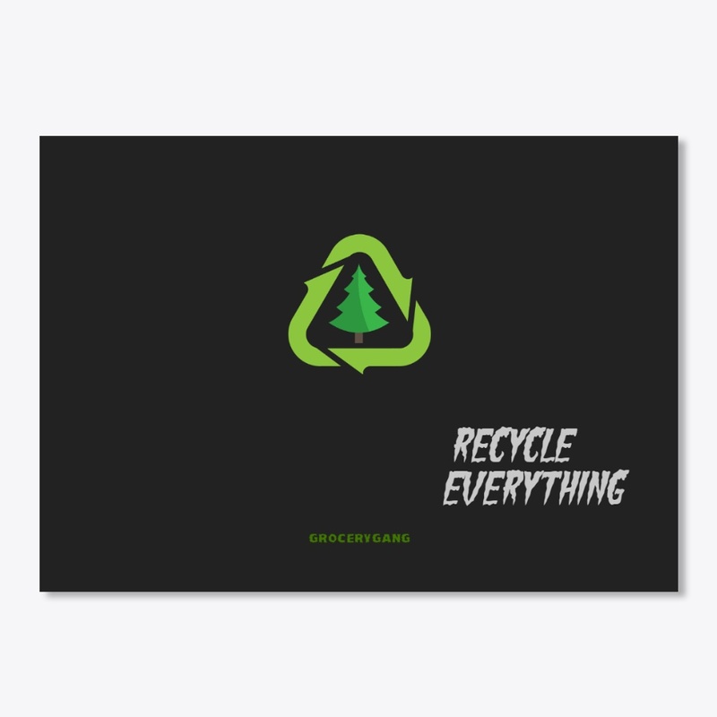 Recycle Everything