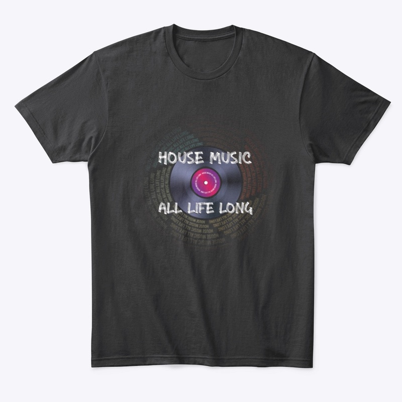 House Music All Life Long