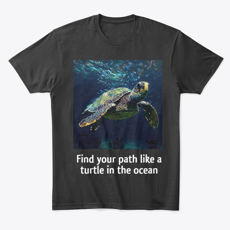 Inspirational turtle shirt