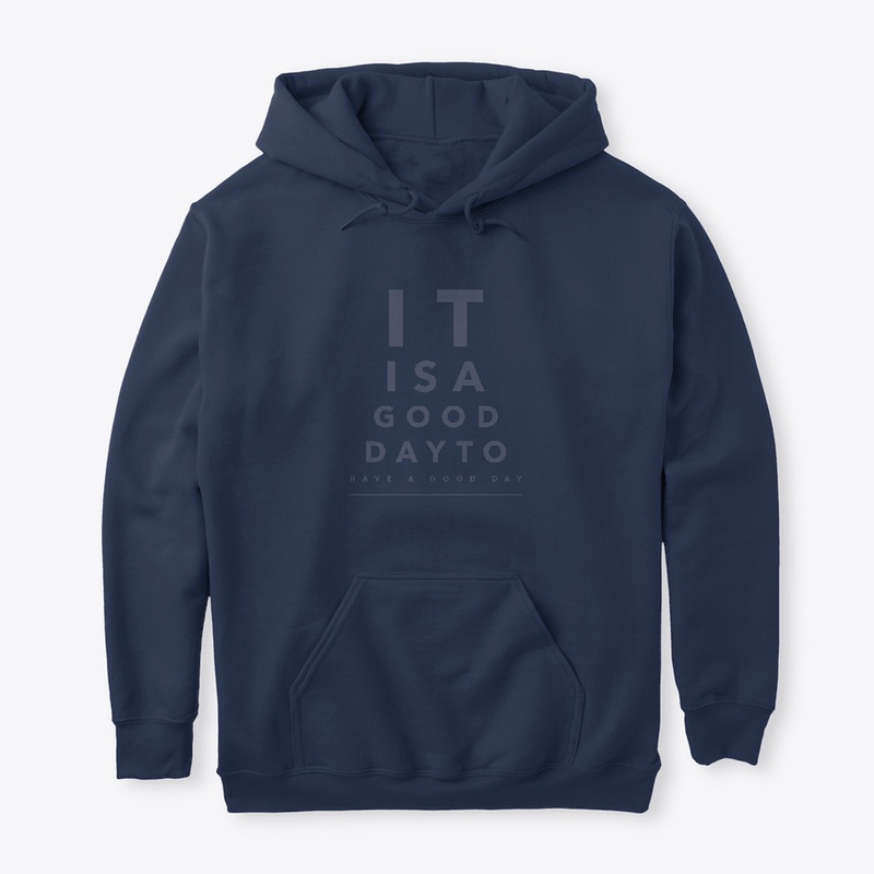 It is a good day to have a good day