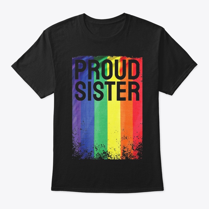 Proud Sister - Pride