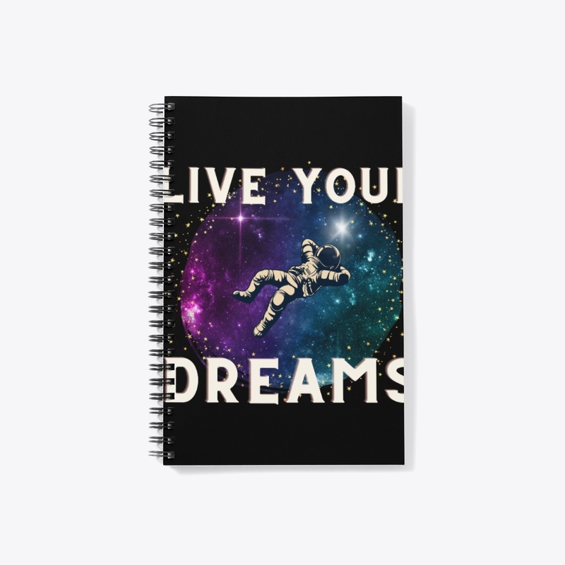 Live Your Dreams