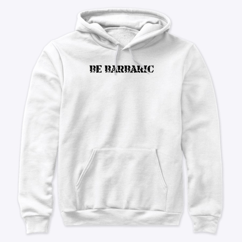 BE BARBARIC