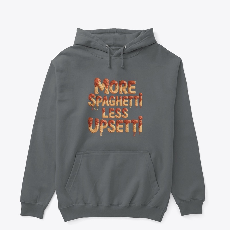 More Spaghetti Less Upsetti
