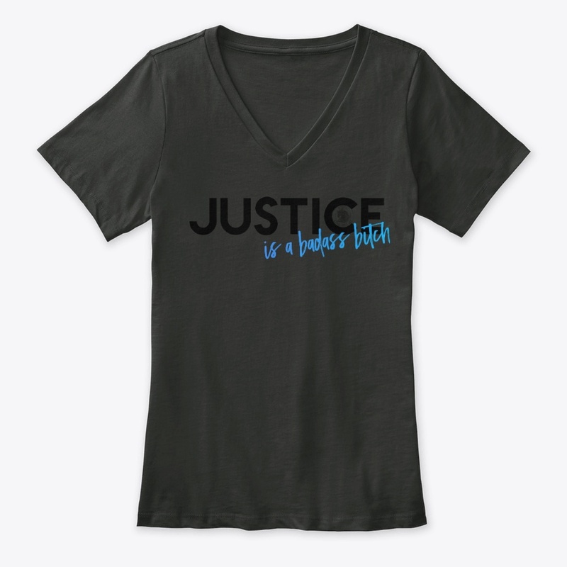 JUSTICE IS A BADASS...