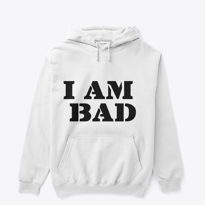 I am bad huddi