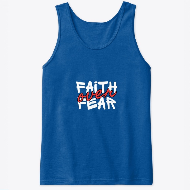 Faith over Fear