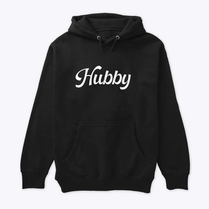 Hubby T-Shirt, Hoodies and Mug