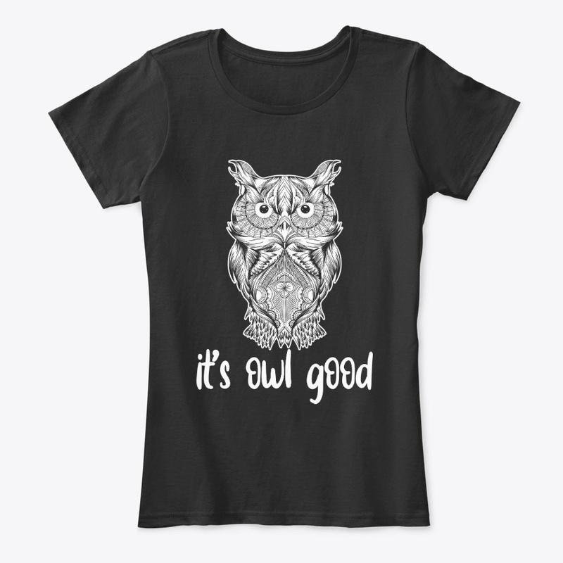 Funny Owl Lover Gift - It's Owl Good
