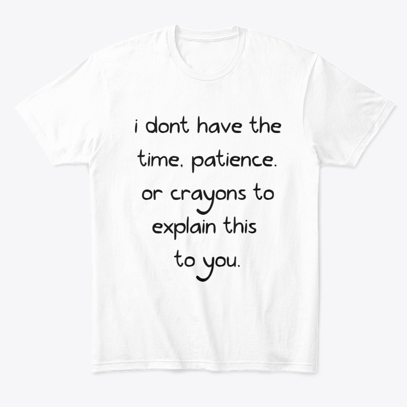 I don't have the time....