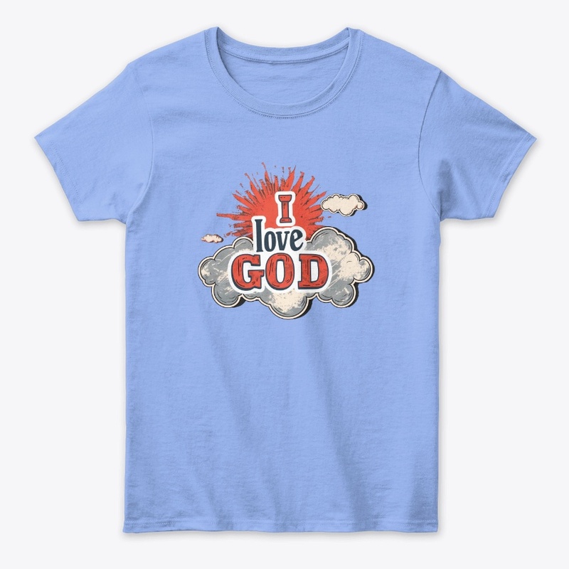 I love GOD