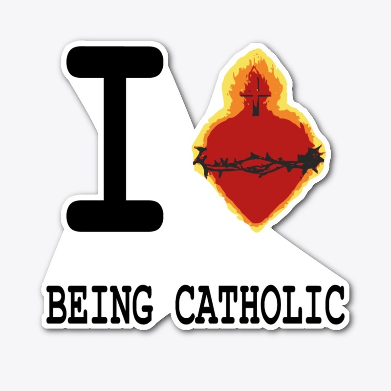 I love being Catholic