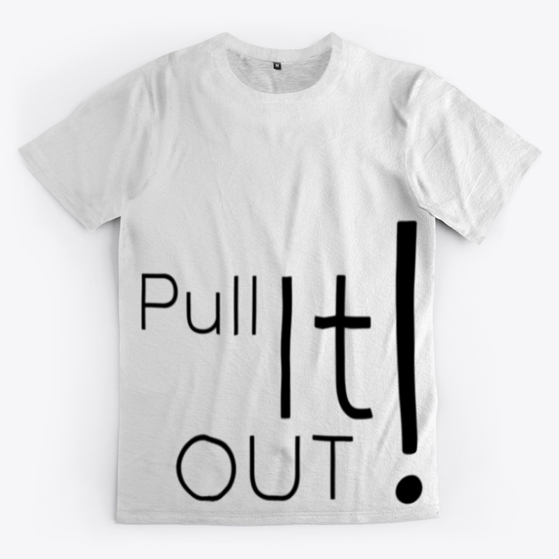 The AntHole: Pull It Out Tee