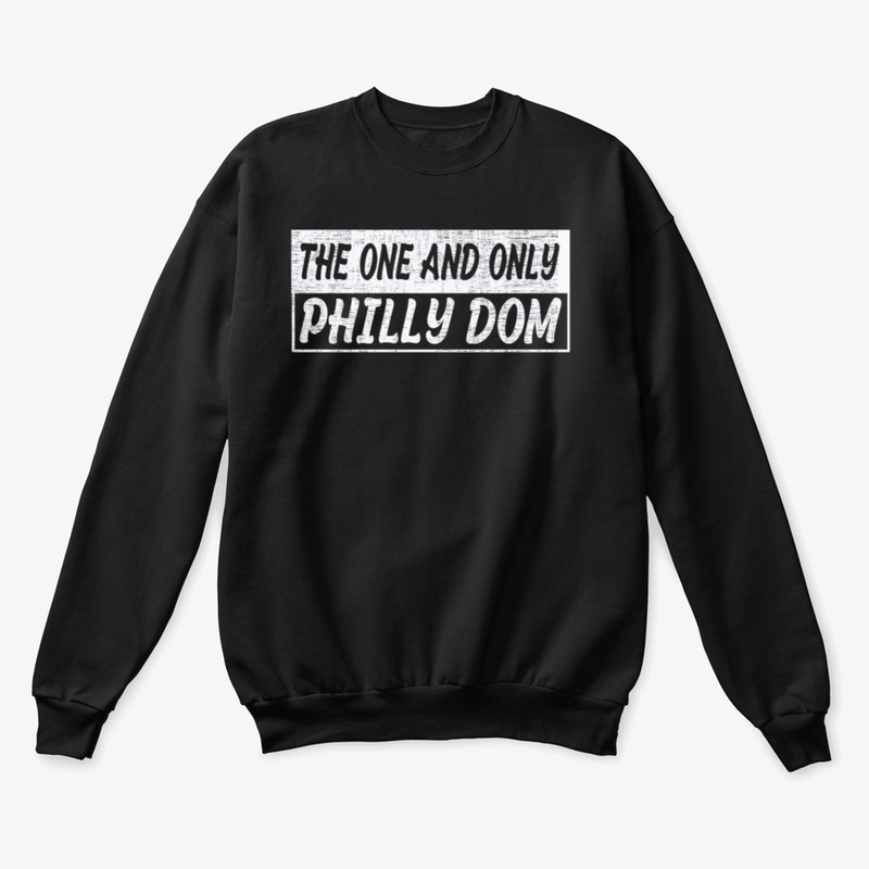The One And Only Philly Dom