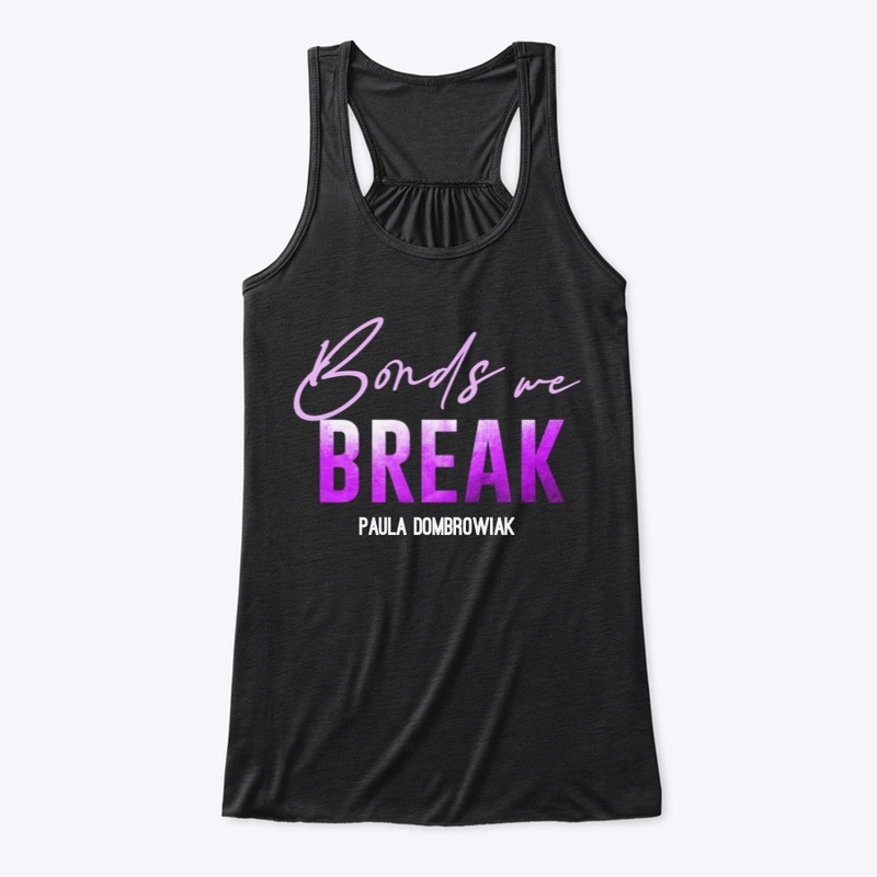BONDS WE BREAK TANK