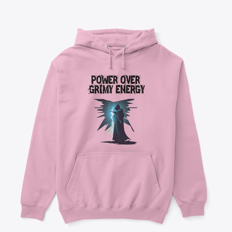 POWER OVER GRIMY ENERGY