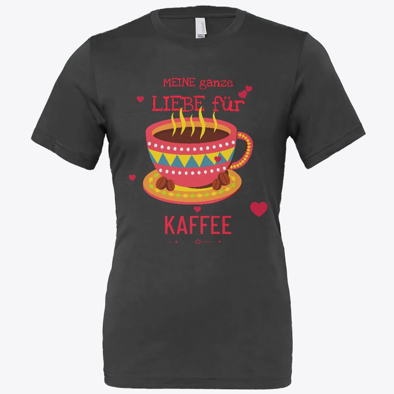 Meine Ganze Liebe Für Kaffee