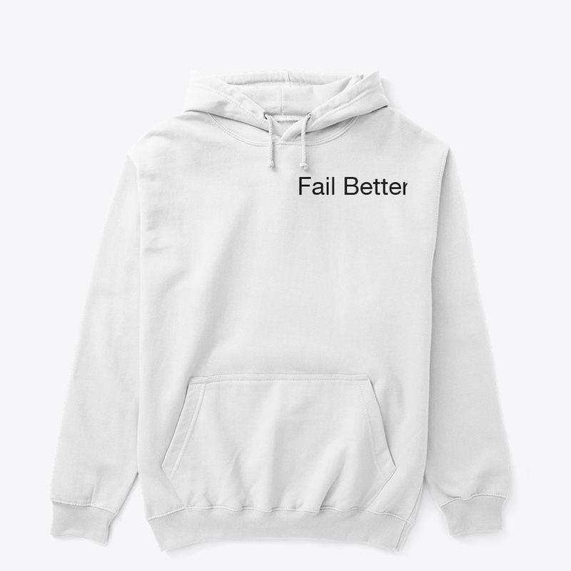 Fail better 