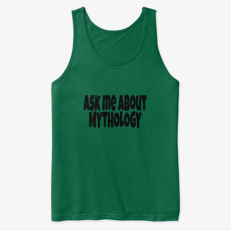Ask me about Mythology