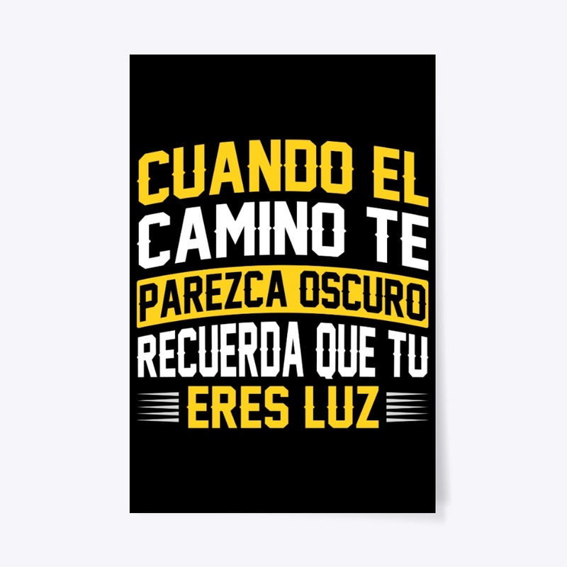 Cuando El Camino Te Camisetas motivadora