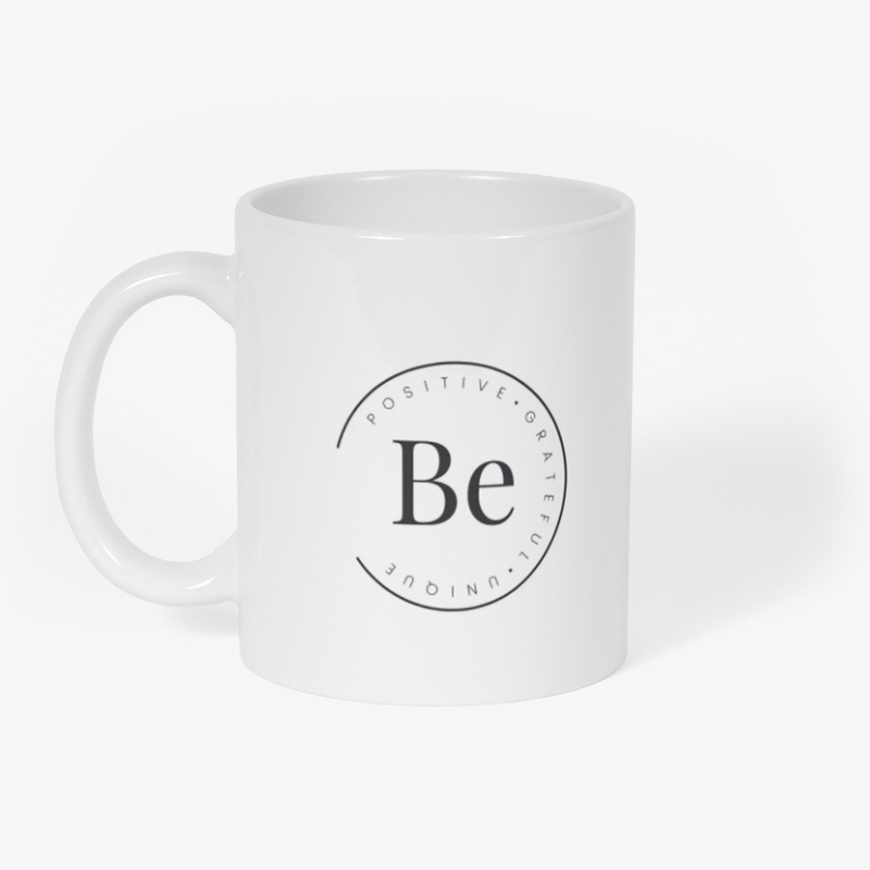  BE POSITIVE•GRATEFUL•UNIQUE