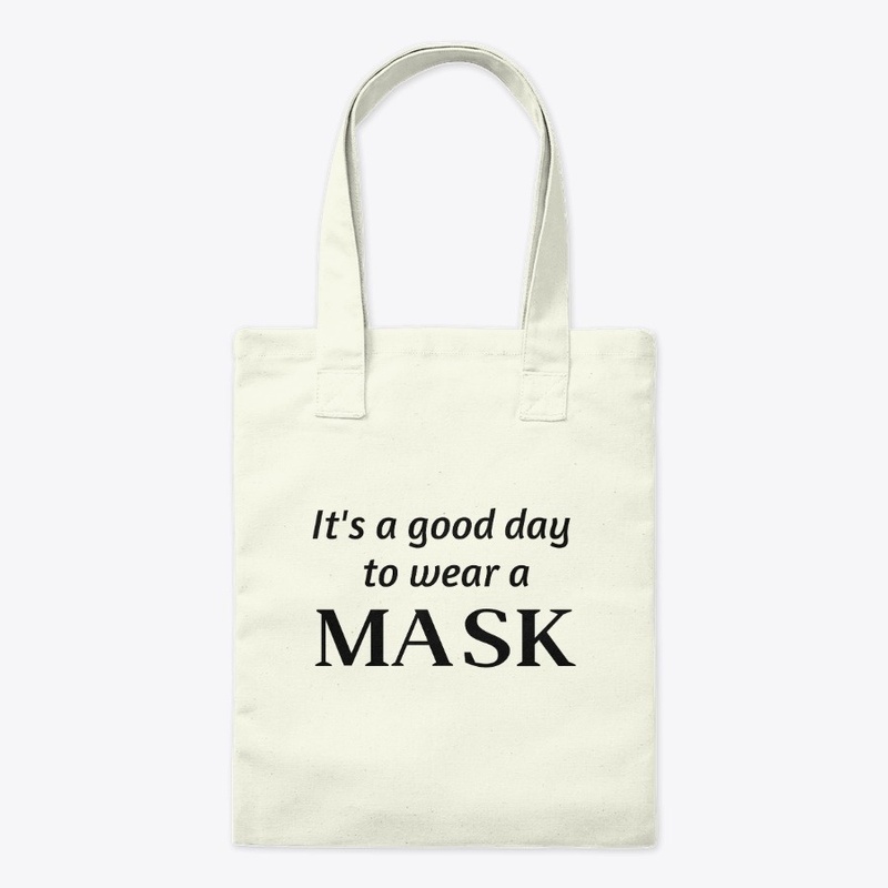 It's a good day to wear a mask