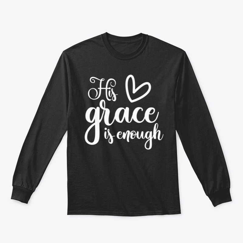 HIS GRACE IS ENOUGH
