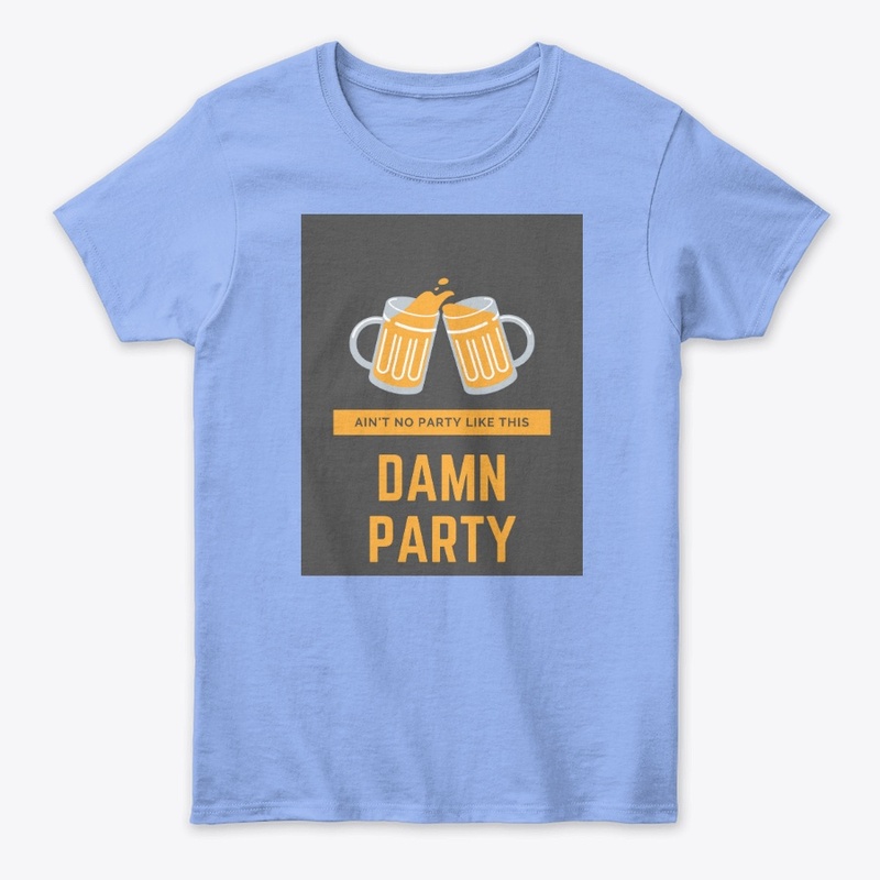No party like This DAMN PARTY