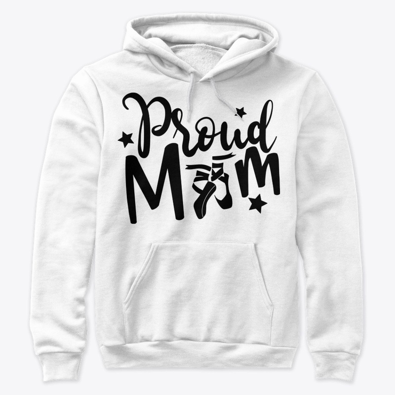 Proud mom Ballerina Cute Gift