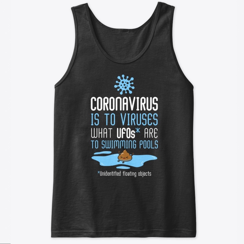Coronavirus is to viruses UFOs (dark)