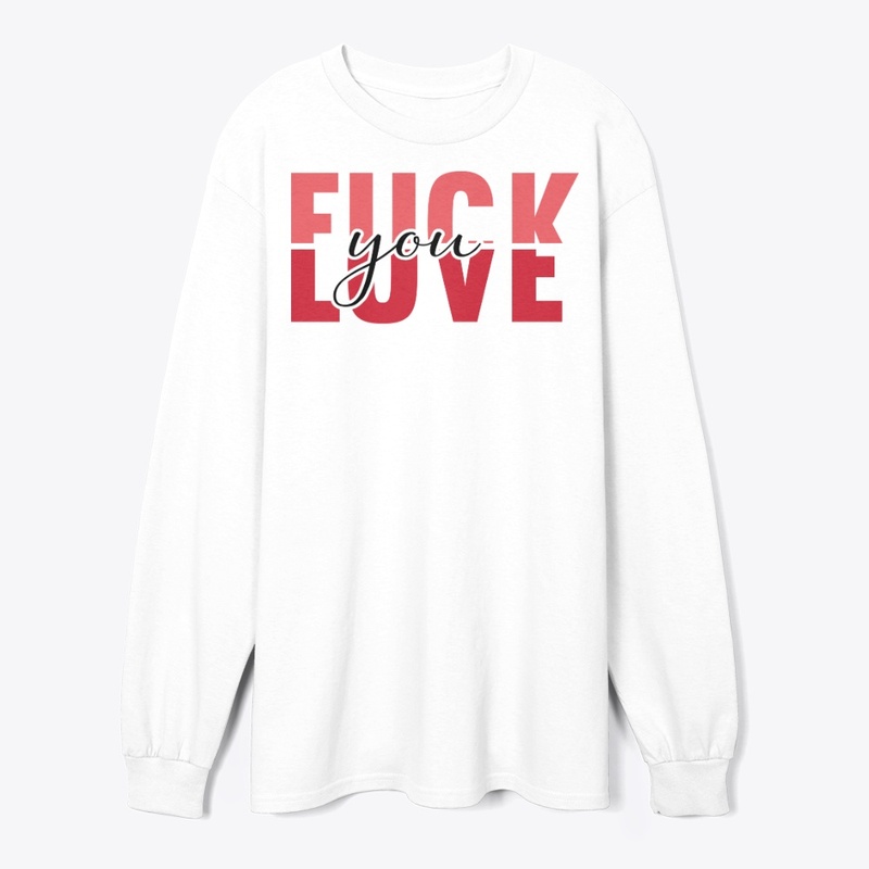 FUCK YOU LOVE