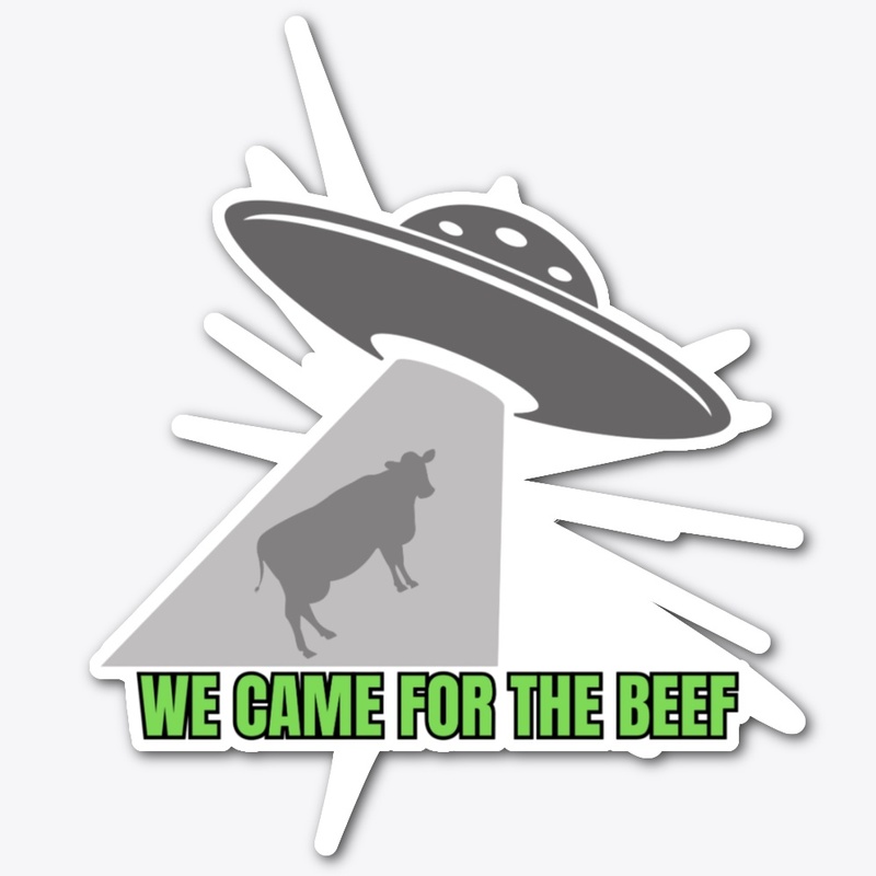 They came for the Beef Alien collection