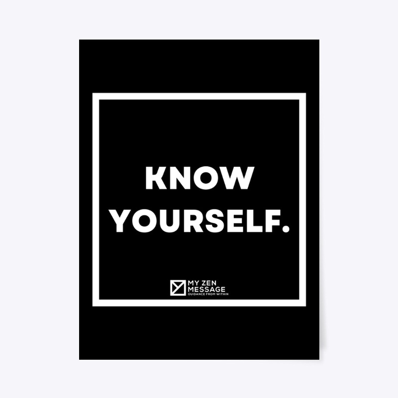 Know yourself.