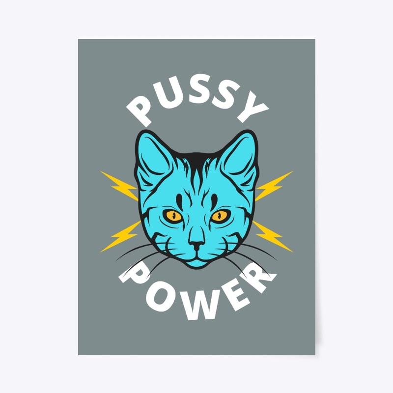 P*ssy Power