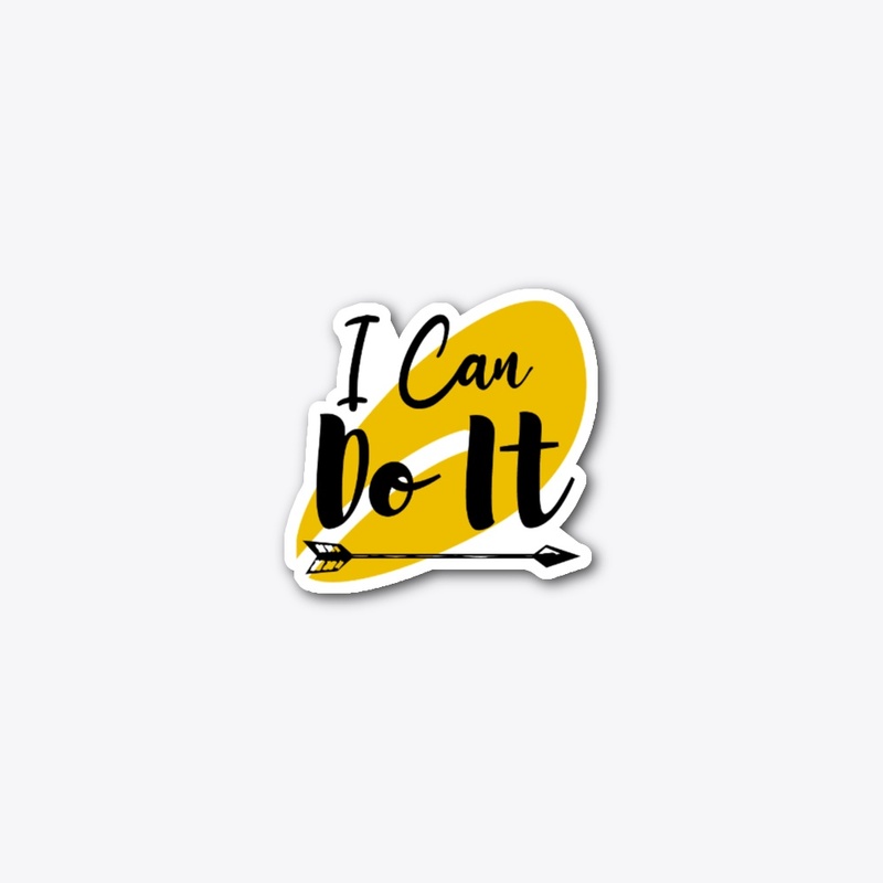I can do it 