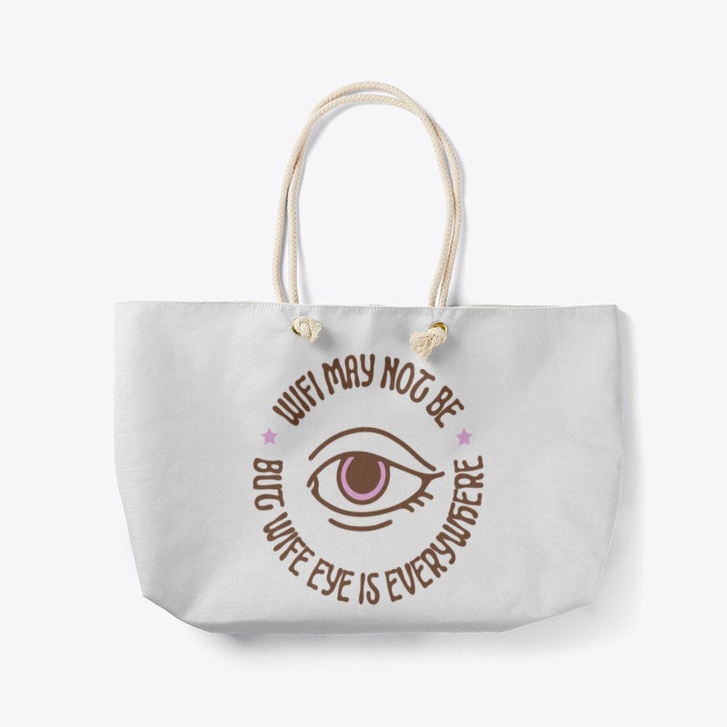 Wife Eye - It's Everywhere