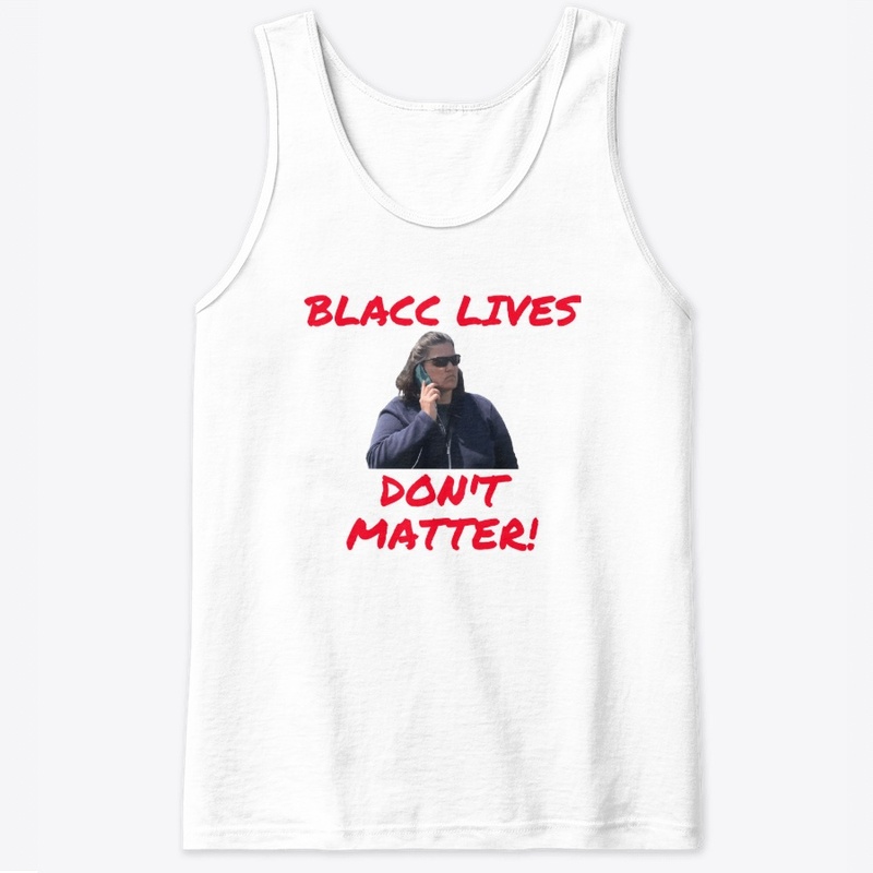 Blacc Lives Don't Matter