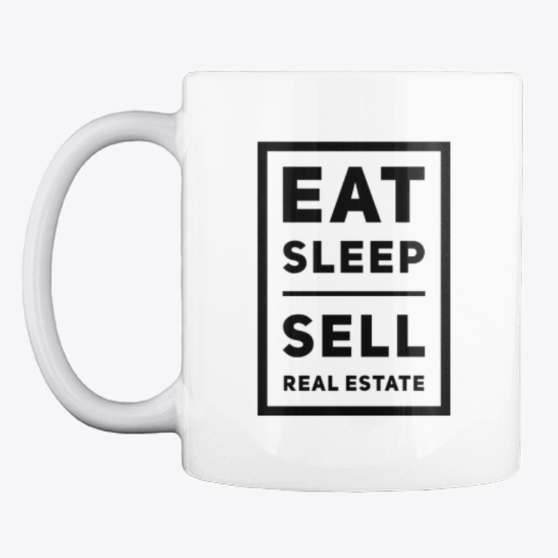 Eat Sleep Sell Real Estate