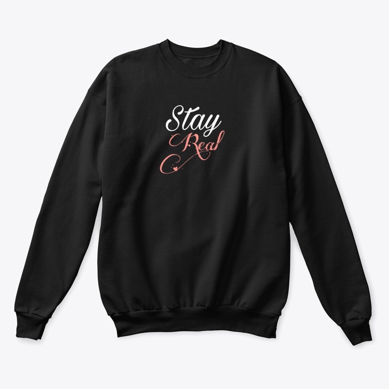 Stay Real