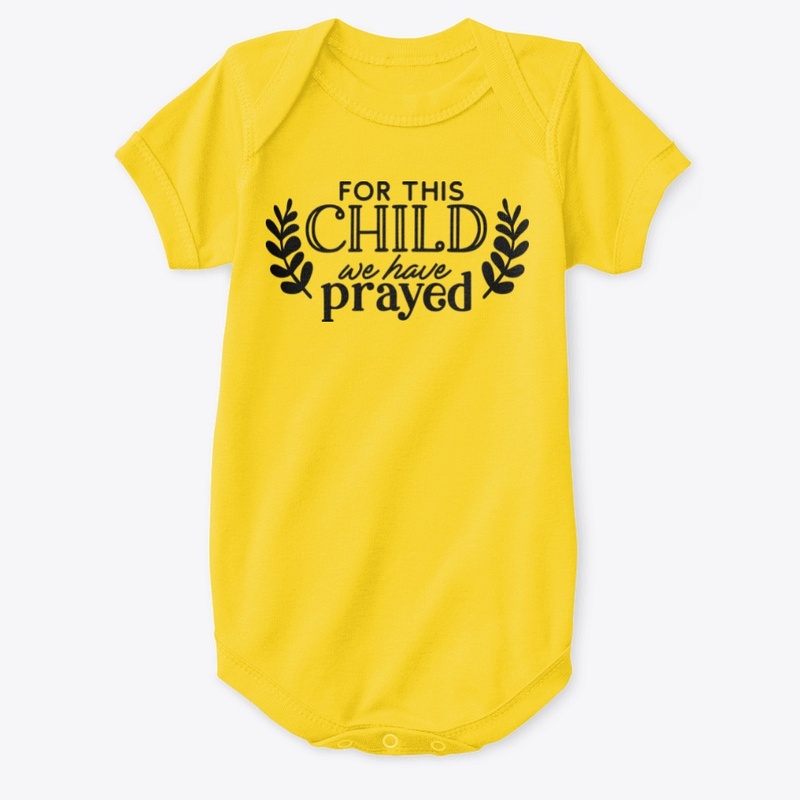 For This Child We Have Prayed