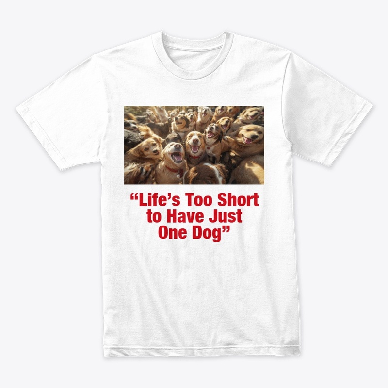 Funny Multi-Dog Owner Tee