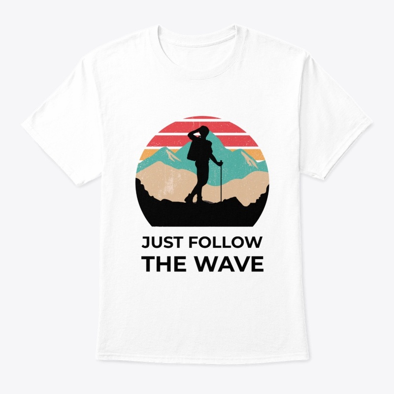 Just Follow the Wave #46