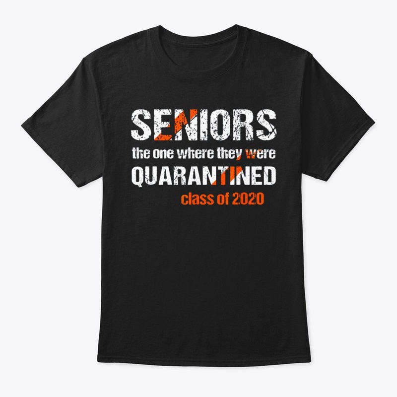 Class Of 2020 Graduation Senior Quaranti