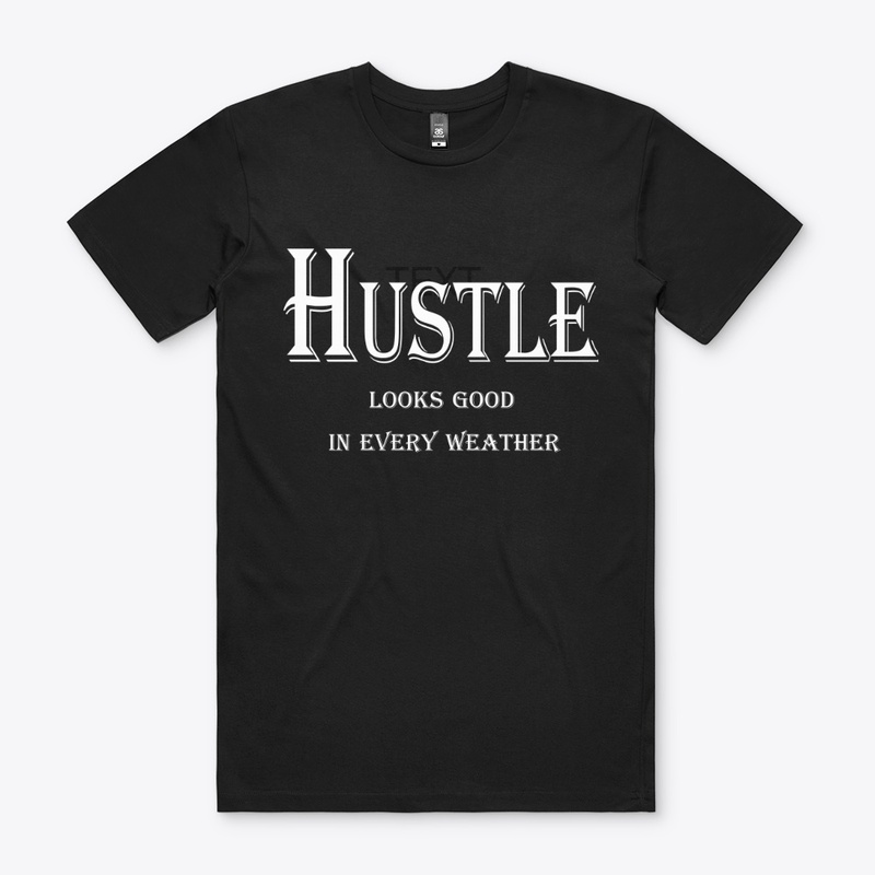 Hustle Looks Good in Every Weather