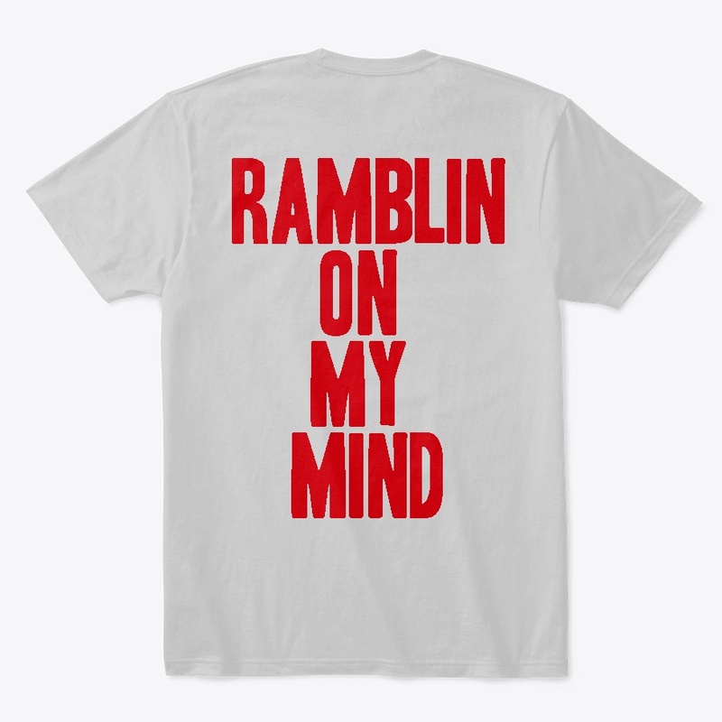 RAMBLIN ON MY MIND