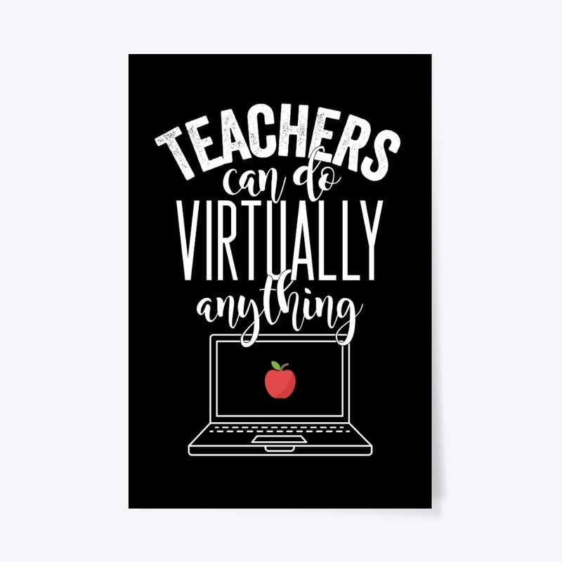Teachers Can Do Virtually Anything Super