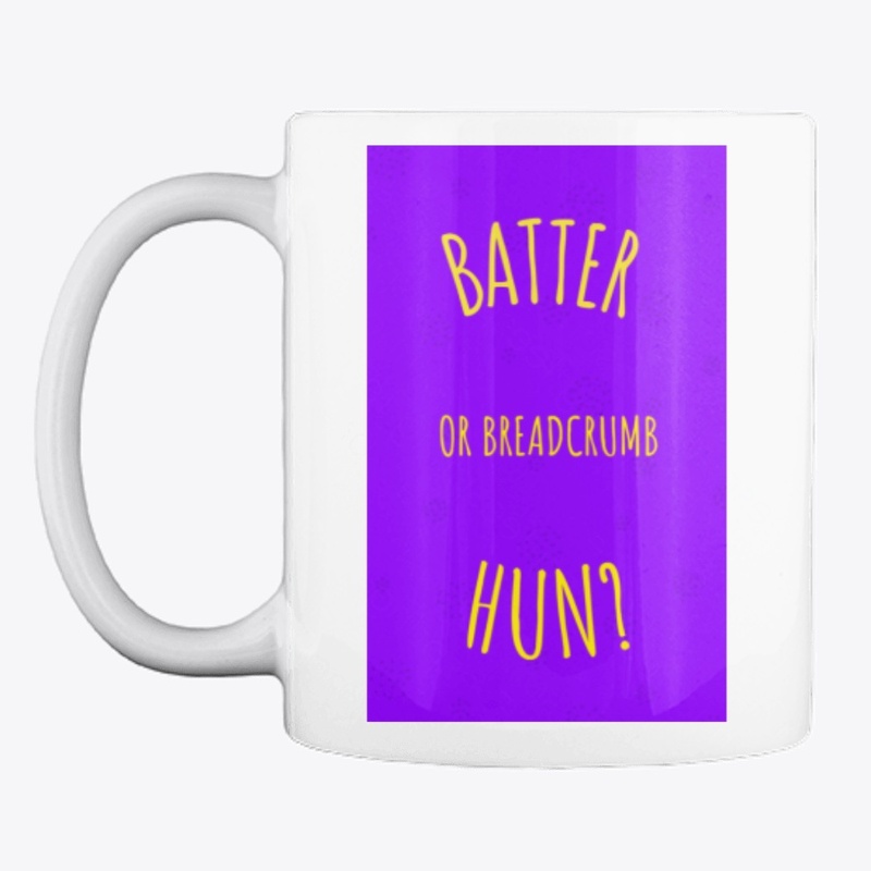 Batter or Breadcrumb Hun?