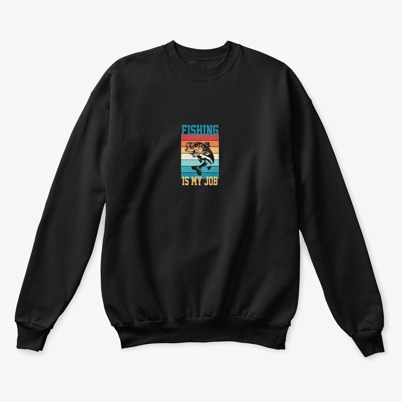 Fishing is my job t vintage t shirt