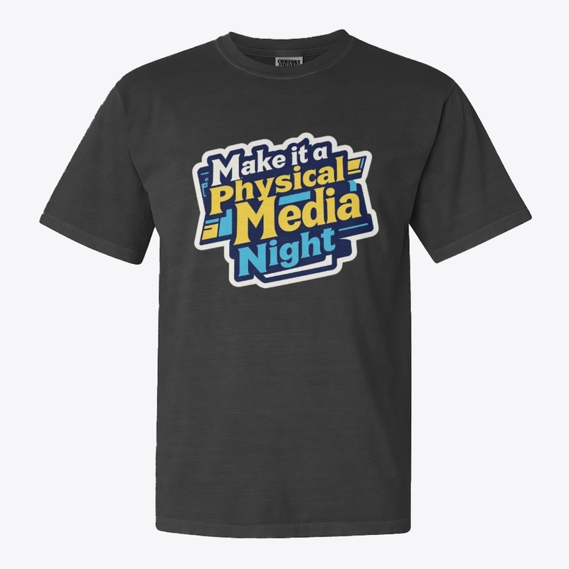 Make it a Physical Media Night 